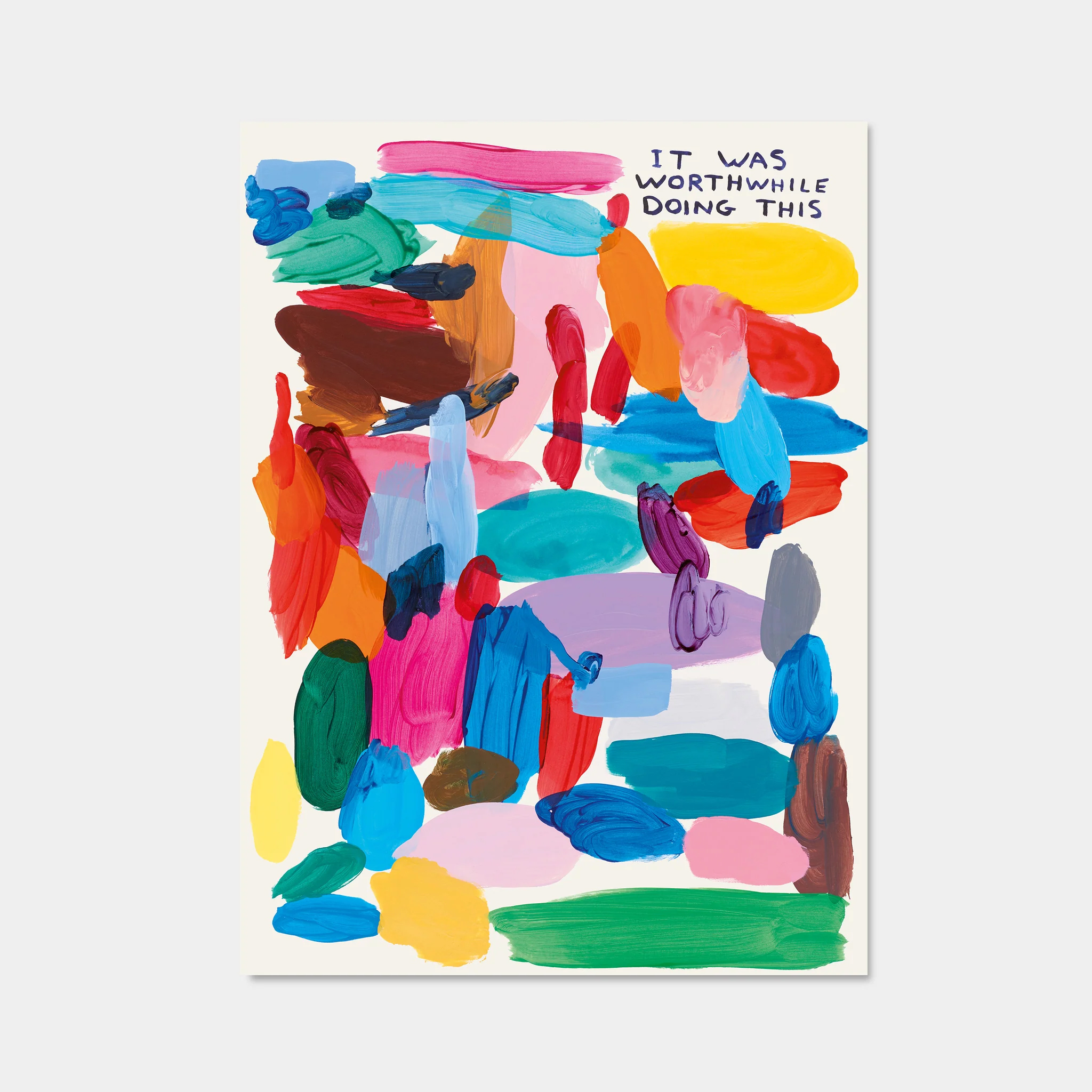 David Shrigley|it was worthwhile doing this (這是值得的) — 照片 1